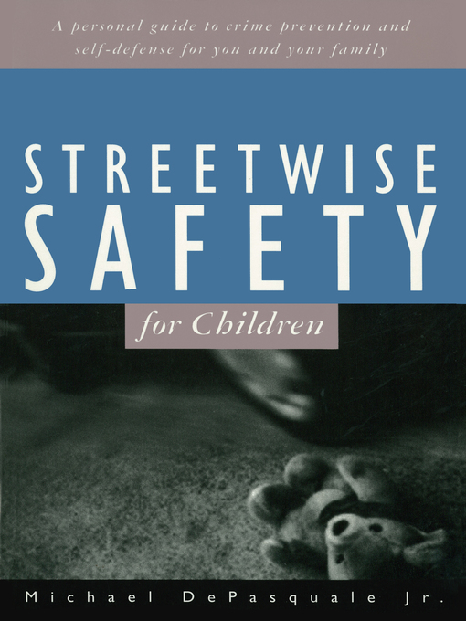 Title details for Streetwise Safety for Children by Michael Depasquale - Available